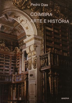 COIMBRA ARTE E HISTÓRIA.