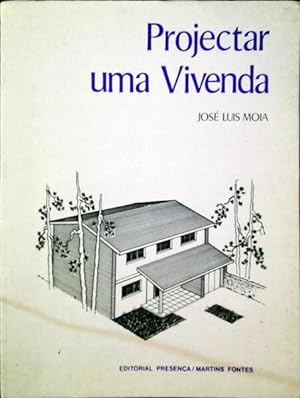 Imagen del vendedor de COMO PROJECTAR UMA VIVENDA. a la venta por Livraria Castro e Silva