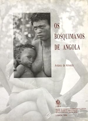 OS BOSQUIMANOS DE ANGOLA.