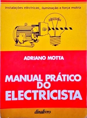 Seller image for MANUAL PRTICO DO ELECTRICISTA. for sale by Livraria Castro e Silva