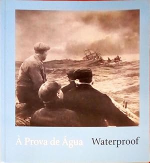 Immagine del venditore per  PROVA DE GUA. WATERPROOF. venduto da Livraria Castro e Silva