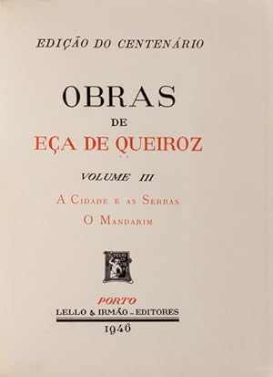 Seller image for A CIDADE E AS SERRAS. O MANDARIM. [OBRAS III] for sale by Livraria Castro e Silva