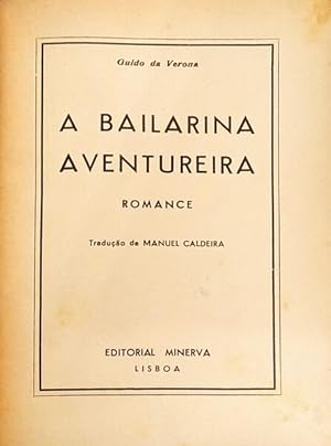 A BAILARINA AVENTUREIRA.