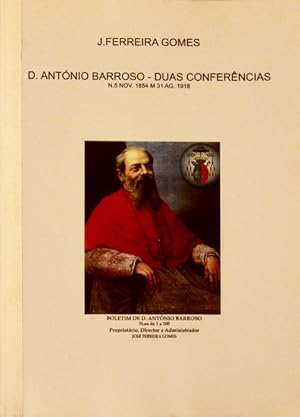 Bild des Verkufers fr D. ANTNIO BARROSO. DUAS CONFERNCIAS. zum Verkauf von Livraria Castro e Silva