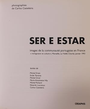 SER E ESTAR. IMAGES DE LA COMMUNAUTÉ PORTUGAISE EN FRANCE.