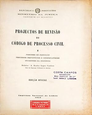 PROJECTOS DE REVISÃO DO CÓDIGO DE PROCESSO CIVIL.