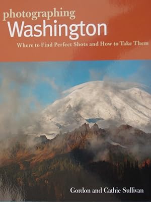 Image du vendeur pour Photographing Washington (The Photographer's Guide) mis en vente par PB&J Book Shop