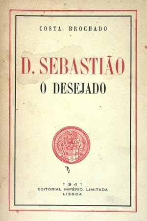 D. SEBASTIÃO O DESEJADO.