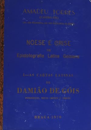 Seller image for NOESE E CRISE NA EPISTOLOGRAFIA LATINA GOISIANA. for sale by Livraria Castro e Silva