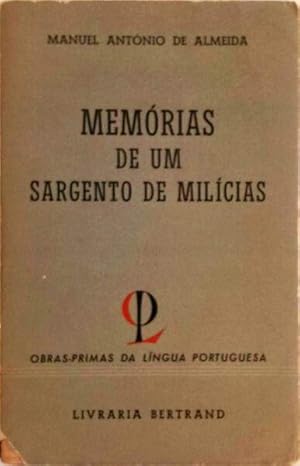 Seller image for MEMRIAS DE UM SARGENTO DE MILCIAS. for sale by Livraria Castro e Silva