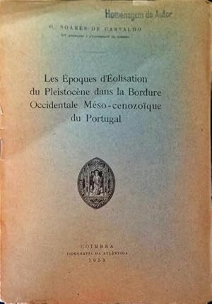 LES ÉPOQUES D`ÉOLISATION DU PLEISTOCÈNE DANS LA BORDURE OCCIENTALE MÉSO-CENOZOIQUE DU PORTUGAL