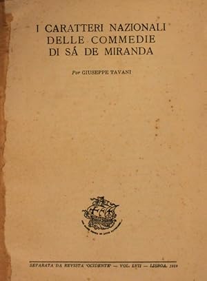 Bild des Verkufers fr I CARATTERI NAZIONALI DELLE COMMEDIE DI S DE MIRANDA. zum Verkauf von Livraria Castro e Silva