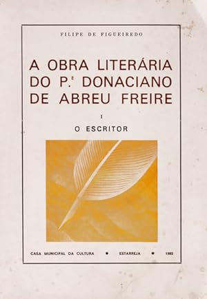 A OBRA LITERÁRIA DO PADRE DONACIANO DE ABREU FREIRE.