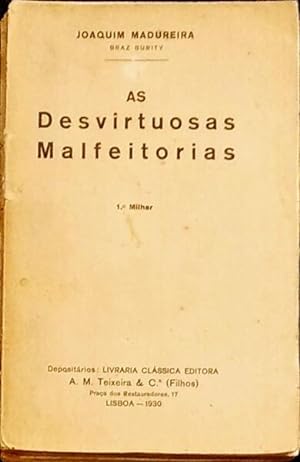 Bild des Verkufers fr AS DESVIRTUOSAS MALFEITORIAS. zum Verkauf von Livraria Castro e Silva