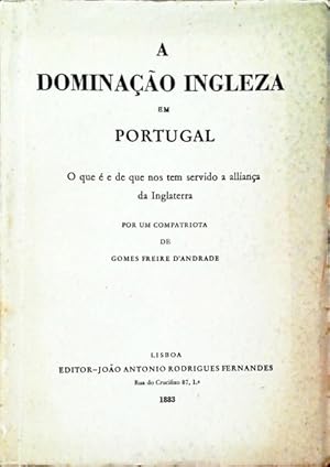 DOMINAÇÃO (A) INGLEZA EM PORTUGAL.