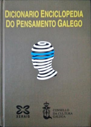 Bild des Verkufers fr DICIONARIO ENCICLOPEDIA DO PENSAMENTO GALEGO. zum Verkauf von Livraria Castro e Silva