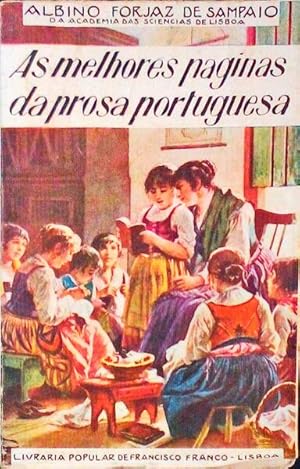 AS MELHORES PÁGINAS DA LITERATURA PORTUGUESA. PROSADORES.