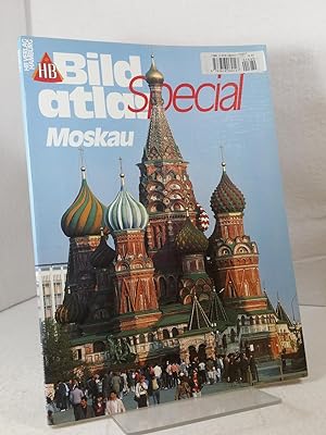 Moskau. HB-Bildatlats Spezial 14 ; Wolfgang Schriek (Text). Ulrich Teschner ; Achim Gaasterland ;