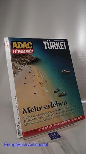 Türkei. Nr. 92/ 2006 ADAC-Reisemagazin Mehr erleben, Staunen -Entspannen -Genießen .