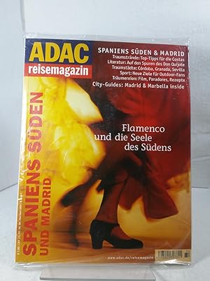 Spaniens Süden und Madrid - ADAC Reisemagazin. Nummer 80 - Flamenco und die Seele des Südens. Mai...