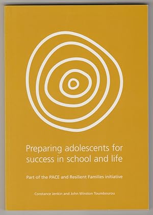 PREPARING ADOLESCENTS FOR SUCCESS IN SCHOOL AND LIFE
