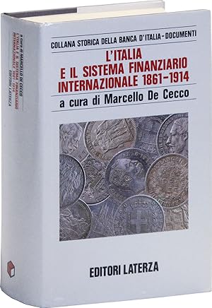 L'Italia e il Sistema Finanziario Internazionale, 1861-1914