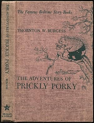 Seller image for The Adventures of Prickly Porky: (The Bedtime Story-Books, 13) for sale by Between the Covers-Rare Books, Inc. ABAA