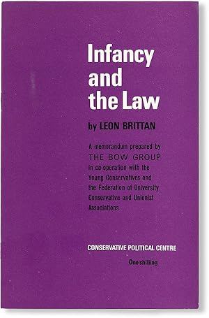 Image du vendeur pour Infancy and the Law. A memorandum prepared by The Bow Group in co-operation with the Young Conservativesw and the Federation of University Conservative and Unionist Associations mis en vente par Lorne Bair Rare Books, ABAA