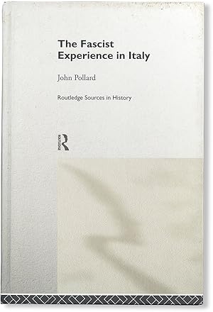 The Fascist Experience in Italy