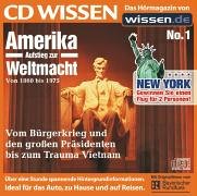 Bild des Verkufers fr CD WISSEN - Amerika - Aufstieg zur Weltmacht (Teil 1) - 1860-1975, 1 CD zum Verkauf von Gabis Bcherlager