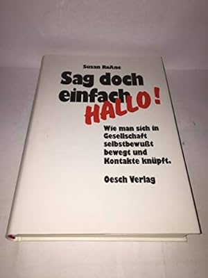 Seller image for Sag doch einfach hallo! for sale by Gabis Bcherlager