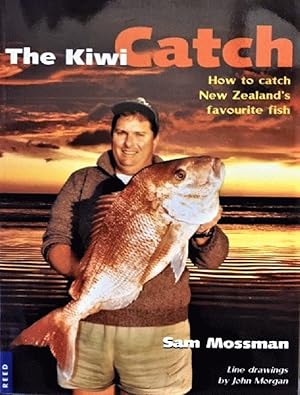 Bild des Verkufers fr The Kiwi Catch: How to catch New Zealand's favourite fish zum Verkauf von Alplaus Books