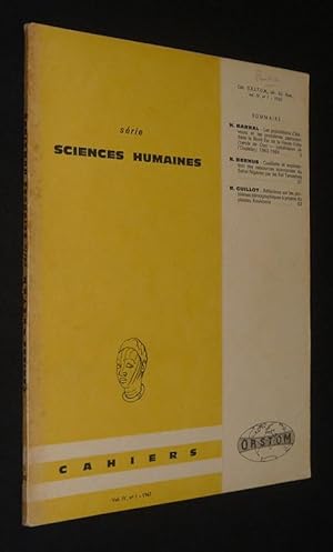 Bild des Verkufers fr Cahiers ORSTOM - Srie Sciences humaines (Vol. IV, n1 - 1967) : Les populations d'leveurs et les problmes pastoraux dans le Nord-Est de la Haute-Volta - Cueillette et exploitation des ressources spontanes du Sahel Nigrien par les Tel Tamasheq, etc. zum Verkauf von Abraxas-libris