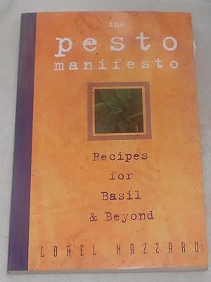 Seller image for The Pesto Manifesto: Recipes for Basil and Beyond for sale by Pheonix Books and Collectibles