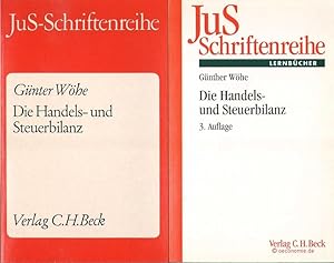 Bild des Verkufers fr Die Handels- und Steuerbilanz. Betriebswirtschaftliche, handelsrechtliche und steuerrechtliche Grundstze der Bilanzierung. Schriftenreihe der Juristischen Schulung, Heft 56. zum Verkauf von Antiquariat Hohmann