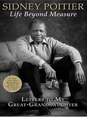 Seller image for Life Beyond Measure : Letters to My Great-granddaughter for sale by GreatBookPrices