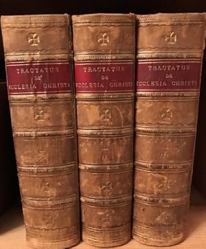 Tractatus de Ecclesia Christi (3 volumes)