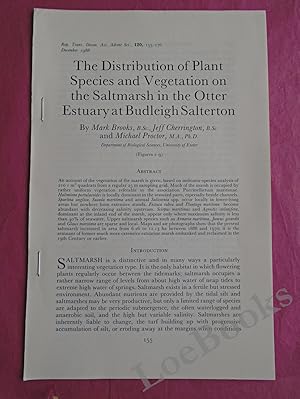 Immagine del venditore per THE DISTRIBUTION OF PLANT SPECIES AND VEGETATION ON THE SALTMARSH IN THE OTTER ESTUARY AT BUDLEIGH SALTERTON venduto da LOE BOOKS