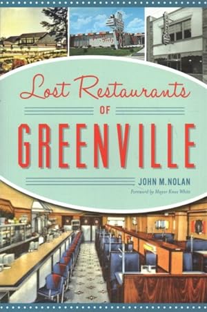 Immagine del venditore per Lost Restaurants of Greenville venduto da GreatBookPrices