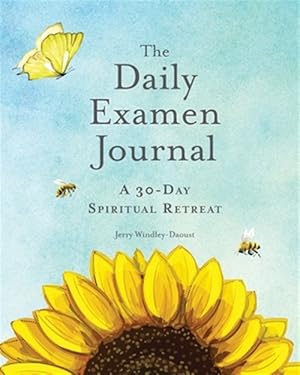 Seller image for The Daily Examen Journal: A 30-Day Spiritual Retreat for sale by GreatBookPrices