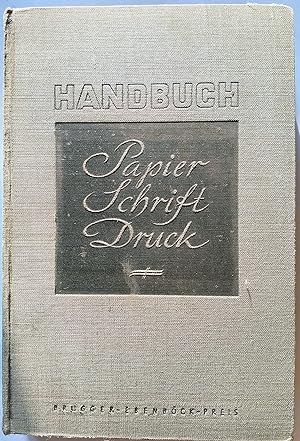 Handbuch fur Papier, Schrift und Druck