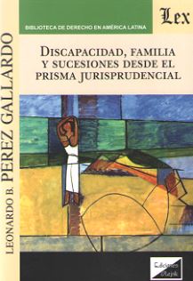 Imagen del vendedor de Discapacidad, familia y sucesiones desde el prisma jurisprudencial a la venta por Vuestros Libros