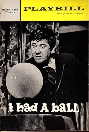 Seller image for Playbill: Volume 2, No. 1: January, 1965: Featuring the Martin Beck Theatre Presentation of "I Had a Ball" for sale by Dorley House Books, Inc.