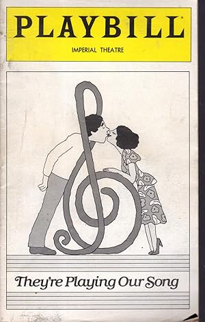 Seller image for Playbill: August, 1979. Featuring the Imperial Theatre Presentation of "They're Playing Our Song" for sale by Dorley House Books, Inc.