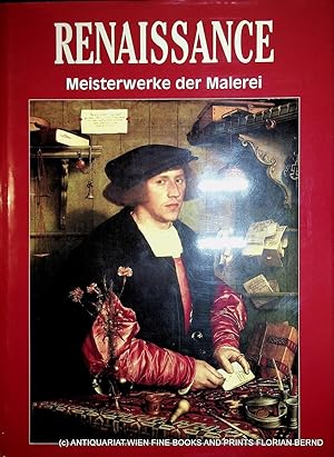 Bild des Verkufers fr Renaissance. Meisterwerke der Malerei. zum Verkauf von ANTIQUARIAT.WIEN Fine Books & Prints