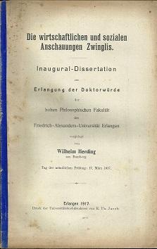 Seller image for Die wirtschaftlichen und sozialen Anschauungen Zwinglis. Phil. Diss. Erlangen. for sale by Antiquariat Axel Kurta