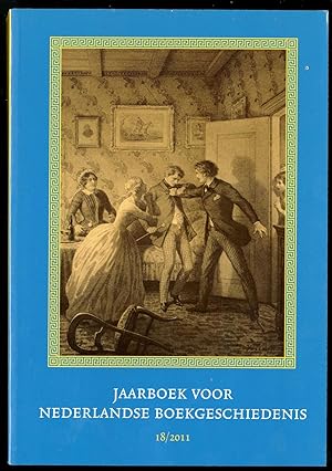 Bild des Verkufers fr Jaarboek voor Nederlandse boekgeschiedenis. Volume 18. zum Verkauf von Pictura Prints, Art & Books