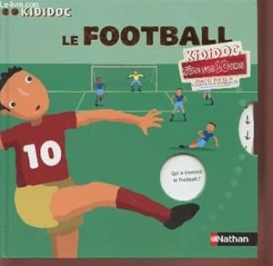 Imagen del vendedor de Le Football. (Collection : "Kididoc") a la venta por Le-Livre