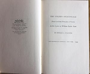 Image du vendeur pour The Golden Nightingale: Essays on Some Principles of Poetry in the Lyrics of William Butler Yeats mis en vente par Molly's Brook Books