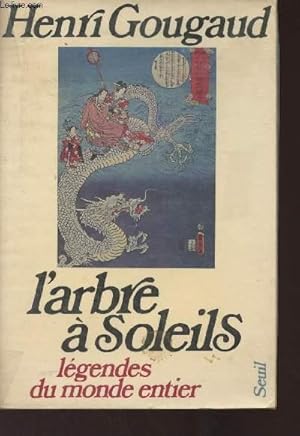 Image du vendeur pour L'arbre  soleils - lgendes du monde entier mis en vente par Le-Livre